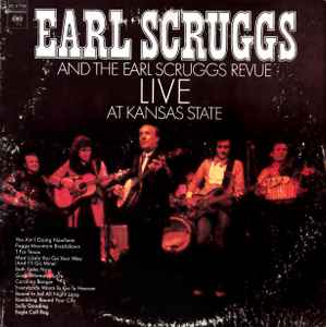 Earl Scruggs And The Earl Scruggs Revue – Live At Kansas Stat