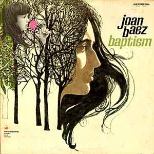 Joan Baez – Baptism